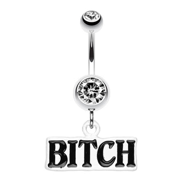 Bold BITCH Belly Piercing - Dangling Belly Ring. Navel Rings Australia.